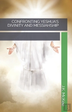 Bertrand.pt - Confronting Yeshua'S Divinity And Messia