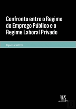 Bertrand.pt - Confronto entre o Regime do Emprego Público e o Regime Laboral Privado