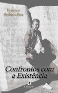Confrontos com a existência