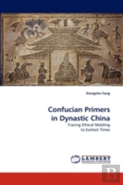 Confucian Primers In Dynastic China