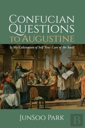 Confucian Questions To Augustine