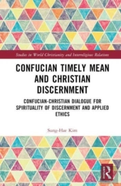 Confucian Timely Mean And Christian Discernment