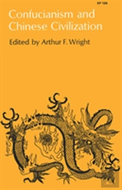 Confucianism And Chinese Civilization