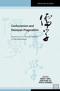 Bertrand.pt - Confucianism And Deweyan Pragmatism