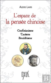 Confucianisme - Taoisme - Bouddhisme