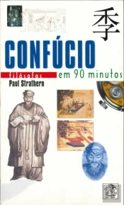 Confúcio em 90 Minutos