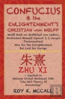 Confucius & The Enlightenment'S Christian Von Wolff