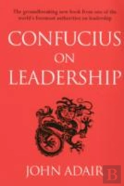 Confucius On Leadership