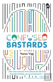 Confused Bastards