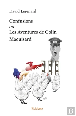 Bertrand.pt - Confusions Ou Les Aventures De Colin Maquisard