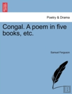 Bertrand.pt - Congal. A Poem In Five Books, Etc.