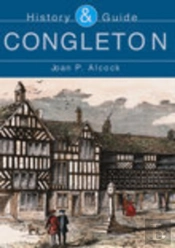Congleton: History And Guide