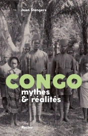 Congo ; Mythes Et Réalités