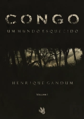 Congo - Um Mundo Esquecido