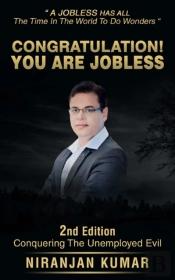 Congratulation! You Are Jobless: Conquer