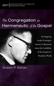 Congregation As Hermeneutic Of The Gospel