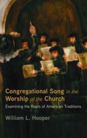 Congregational Song In The Worship Of Th