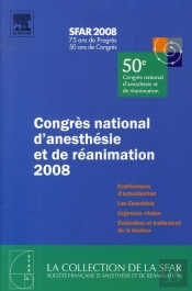 Congrès D'Anesthésie Et De Réanimation (Édition 2008)