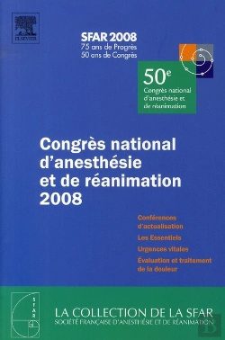 Bertrand.pt - Congrès D'Anesthésie Et De Réanimation (Édition 2008)