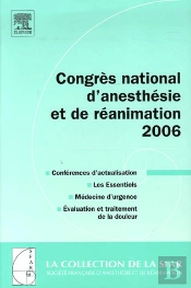 Congrès National D'Anesthésie Et De Réanimation (Édition 2006)