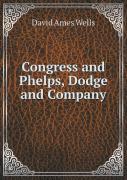 Congress And Phelps, Dodge And Company