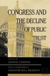 Congress And The Decline Of Public Trust