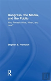 Congress, The Media, And The Public