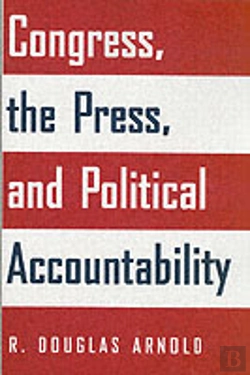Bertrand.pt - Congress, The Press, And Political Accountability