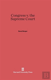 Congress V. The Supreme Court
