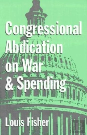 Congressional Abdication On War And Spending