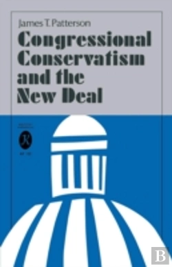 Bertrand.pt - Congressional Conservatism And The New Deal
