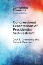 Congressional Expectations Of Presidential Self-Restraint