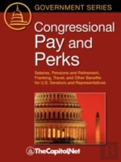 Congressional Pay And Perks: Salaries, P