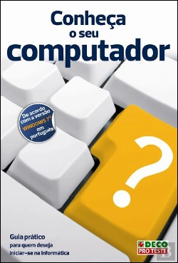Bertrand.pt - Conheça o Seu Computador