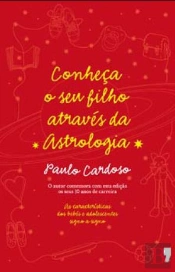 Conheça o Seu Filho Através da Astrologia