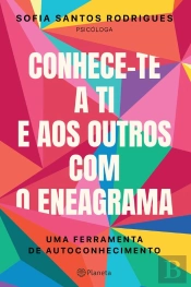 Conhece-te a ti e aos outros com o Eneagrama