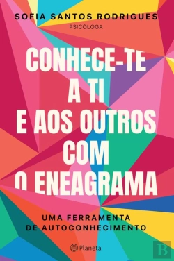 Bertrand.pt - Conhece-te a ti e aos outros com o Eneagrama