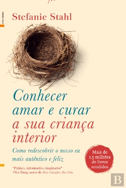 Bertrand.pt - Conhecer, Amar e Curar a sua Criança Interior