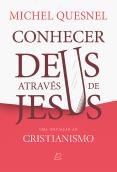 Conhecer Deus Através de Jesus