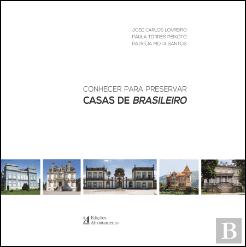 Conhecer para Preservar - Casas de Brasileiro
