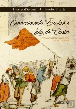 Bertrand.pt - Conhecimento Escolar E Luta De Classes