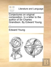 Conjectures On Original Composition. In