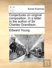 Conjectures On Original Composition. In