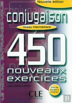 Bertrand.pt - Conjugaison 450 Nouveaux Exercices Intermediaire