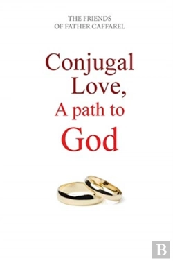 Bertrand.pt - Conjugal Love, A Path To God
