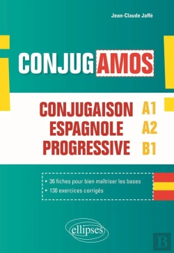 Bertrand.pt - ¡Conjugamos! Conjugaison Espagnole Progressive Avec Fiches Et Exercices Corrigés (A1-A2-B1)