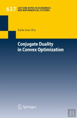 Bertrand.pt - Conjugate Duality In Convex Optimization