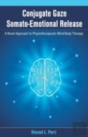 Conjugate Gaze Somato-Emotional Release