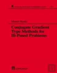 Conjugate Gradient Type Methods For Ill-Posed Problems