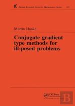 Conjugate Gradient Type Methods For Ill-Posed Problems